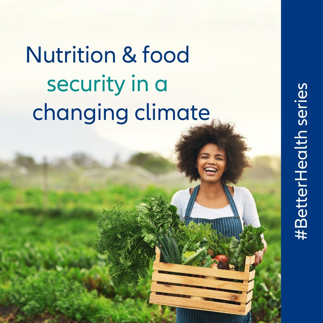 Nutrition and food security in a changing climate