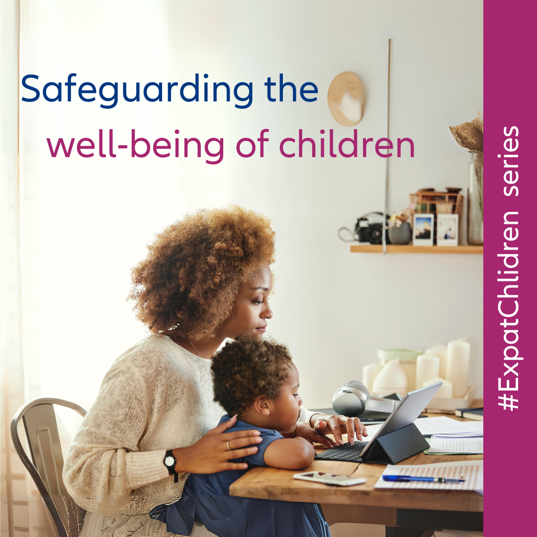  Safeguarding the Well-Being of Children of the Foreign Service