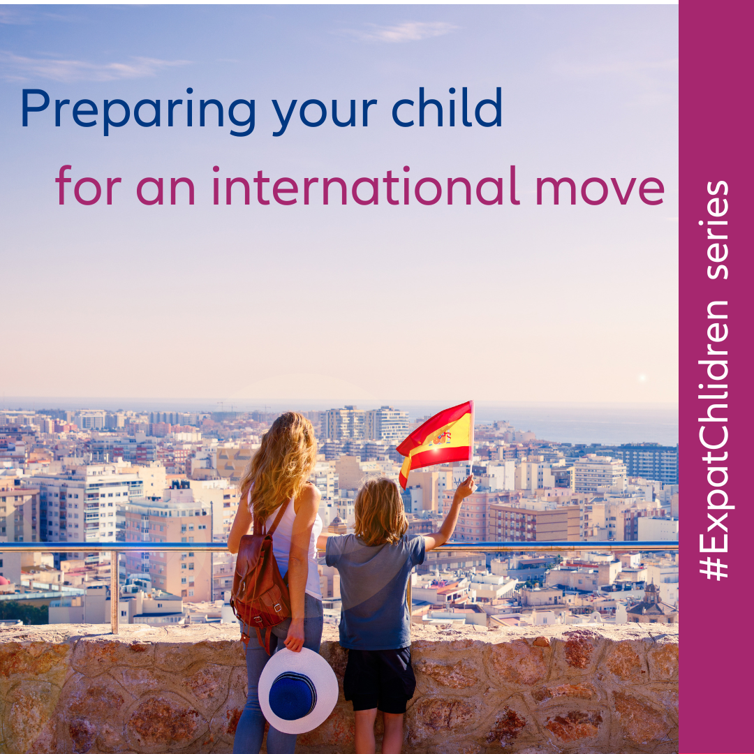 How do I prepare my child for an international move?